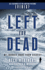 Left for Dead (Movie Tie-in Edition) Format: Paperback