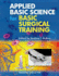 Applied Basic Science for Basic Surgical Training