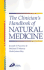 The Clinician's Handbook of Natural Medicine