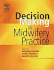 Decision-Making in Midwifery Practice,
