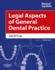 Legal Aspects of General Dental Practice, 1e (Dental Update)