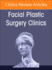 Partial to Total Nasal Reconstruction, an Issue of Facial Plastic Surgery Clinics of North America