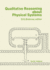 Qualitative Reasoning About Physical Systems (Special Issues of