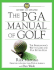 The Pga Manual of Golf: the Professional's Way to Learn and Play Better Golf