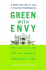 Green With Envy: a Whole New Way to Look at Financial (Un)Happiness