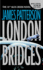 London Bridges (Alex Cross Novels)