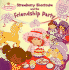Strawberry Shortcake and the Friendship Party [With Friendship Card]