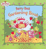 Strawberry Shortcake's Berry Best Gardening Book