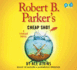 Robert B. Parker's Cheap Shot (Audio Cd)