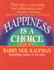 Happiness is a Choice