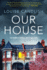 Our House