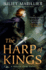 The Harp of Kings (Warrior Bards)