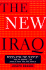 The New Iraq: Rebuilding the Country for Its People, the Middle East and the World