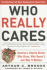 Who Really Cares: the Surprising Truth About Compassionate Conservatism