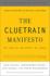 The Cluetrain Manifesto: 10th Anniversary Edition