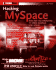 Hacking Myspace: Mods and Customizations to Make Myspace Your Space (Extremetech)