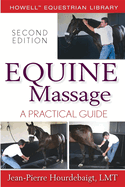 equine massage a practical guide