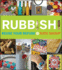 Rubbish! : Reuse Your Refuse