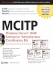 Mcitp: Windows Server 2008 Enterprise Administration Certification Kit., Everything You Need to Prepare for Your Mcitp Windows Server 2008 Enterprise Administrator Certification Exams; 70-620., 70-640., 70-642., 70-643., 70-647. Five Volumes in Sleevcase