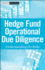 Hedge Fund Operational Due Diligence: Understanding the Risks