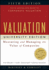 Valuation: Measuring and Managing the Value of Companies