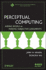 Perceptual Computing: Aiding People in Making Subjective Judgments