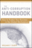 The Anti-Corruption Handbook: How to Protect Your Business in the Global Marketplace