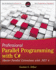 Professional Parallel Programming With C#: Master Parallel Extensions With. Net 4