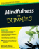 Mindfulness for Dummies [With Cdrom]