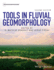 Tools in Fluvial Geomorphology 2e