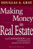 Making Money in Real Estate: the Canadian Guide to Profitable Investment in Residential Property