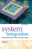 System Integration: From Transistor Design to Large Scale Integrated Circuits