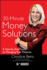 Morningstar's 30-Minute Money Solutions: A Step-By-Step Guide to Managing Your Finances