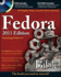 Fedora Bible: Featuring Fedora 14 [With Cdrom and Dvd]