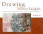 Drawing Shortcuts: Developing Quick Drawing Skills Using Today's Technology