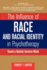 The Influence of Race and Racial Identity in Psychotherapy: Toward a Racially Inclusive Model