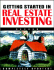 Getting Started in Real Estate Investing, 2nd Edition