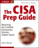 The Cisa Prep Guide: Mastering the Certified Information Systems Auditor Exam [With Cdrom]