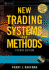 New Trading Systems and Methods (Wiley Trading)