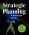 Strategic Planning: a Practical Guide