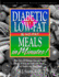 Diabetic Low-Fat & No-Fat Meals in Minutes: More Than 250 Delicious, Easy & Healthy Recipes & Menusfor People With Diabetes, Their Families, and Thei