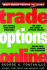 Trade Options Online Trading for a Living