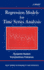 Regression Models for Time Series Analysis