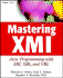 Mastering Xmi: Java Programming With the Xmi, Xml, and Uml [With Cdrom]