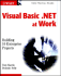 Visual Basic. Net at Work: Building 10 Enterprise Projects