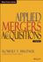 Applied Mergers and Acquisitions [With Cdrom]