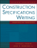 Construction Specifications Writing: Principles and Procedures