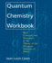Quantum Chemistry Workbook: Basic Concepts and Procedures in the Theory of the Electronic Structure of Matter