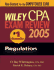 Wiley Cpa Examination Review 2005, Regulation (Wiley Cpa Exam Review)
