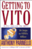Getting to Vito (the Very Important Top Officer): 10 Steps to Vito's Office